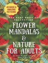 The Best Book of Relaxation Flower Mandalas & Nature for Adults
