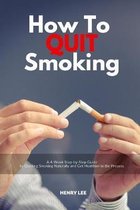 How to Quit Smoking