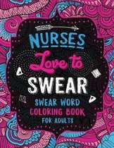 Nurses Love to Swear