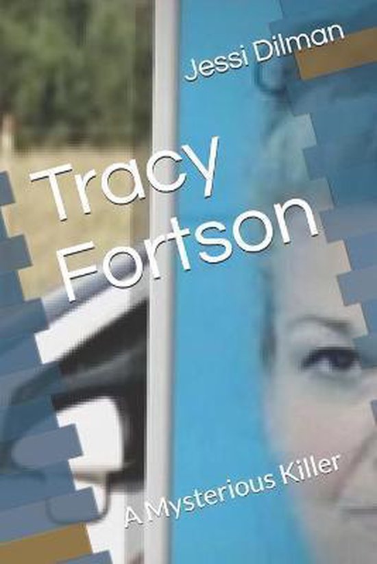 Tracy Fortson, Jessi Dilman 9798669205904 Boeken