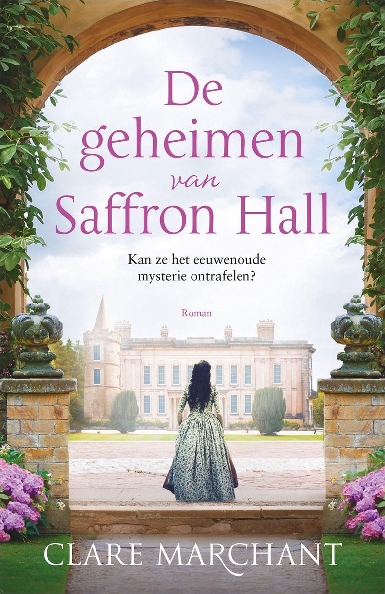 De geheimen van Saffron Hall - Clare Marchant