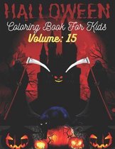 Halloween Coloring Book For Kids Volume: 15