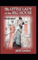 The Little Lady of the Big House Illustrated