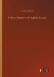 A Short History of English Music