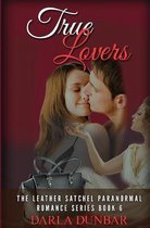 The Leather Satchel Paranormal Romance- True Lovers