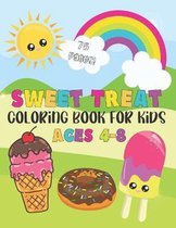 Sweet Treat Coloring Book for Kids Ages 4-8