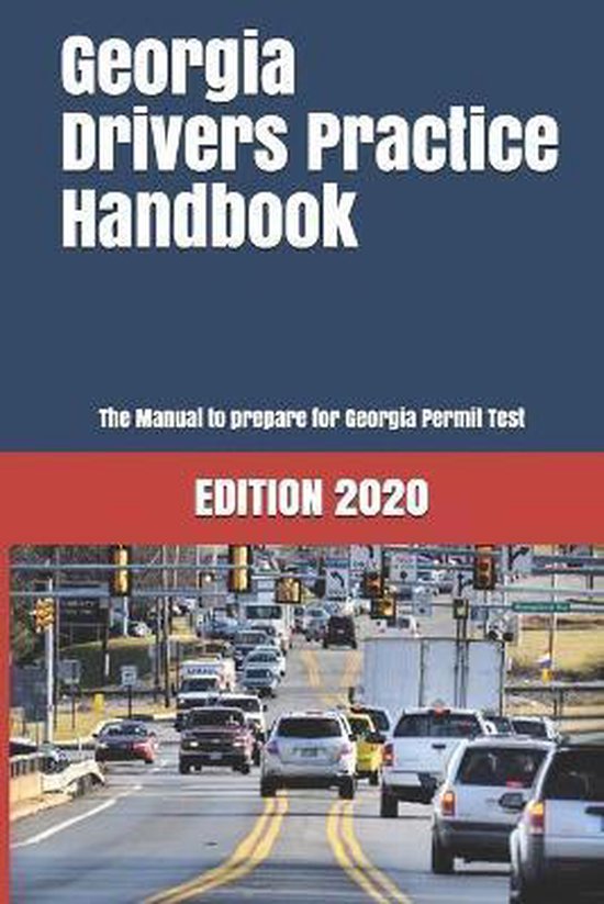 Georgia Drivers Practice Handbook Learner Editions 9781697719673