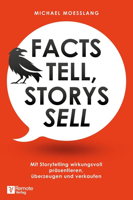 Facts tell, Storys sell - cover