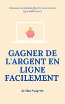 GAGNER DE L'ARGENT EN LIGNE FACILEMENT !