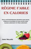 Regime Faible En Calories
