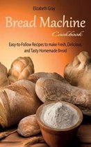 Bread Machine Cookbook