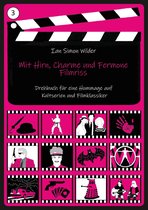 Drehbuch für eine Hommage auf Kultserien und Filmklassiker 3 - Mit Hirn, Charme und Fermone - Filmriss