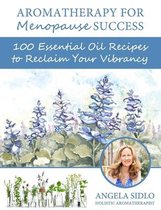 Aromatherapy for Menopause Success
