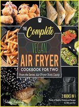The Complete Vegan Air Fryer Cookbook for Two [2 in 1]