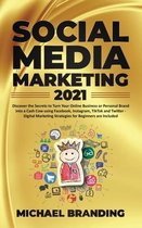 Social Media Marketing 2021