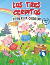 Los Tres Cerditos Libro Para Colorear ANOS 3+