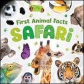 First Animal Facts- First Animal Facts: Safari
