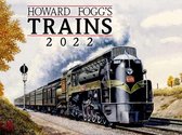 Cal 2022- Howard Fogg's Trains