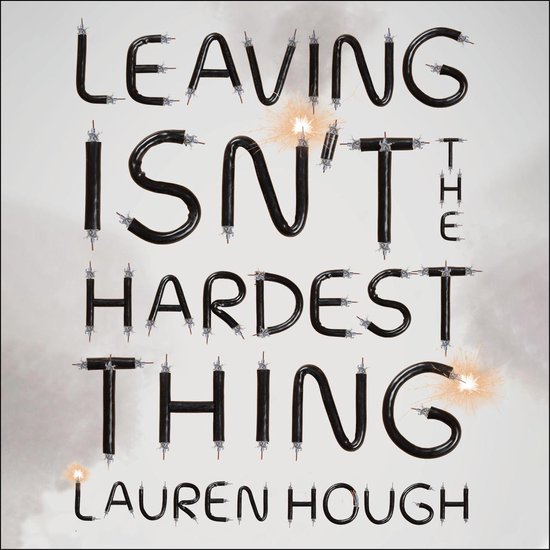 Leaving Isn't the Hardest Thing - cover