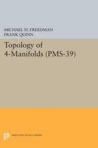 Topology of 4-Manifolds (PMS-39), Volume 39