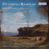 Roberto Fabbriciani & Orchestra Sinfonica Abruzzes - Respighi: Opere Per Flauto E Orchestra (CD)