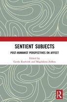 Angelaki: New Work in the Theoretical Humanities- Sentient Subjects