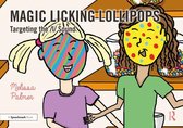 Magic Licking Lollipops