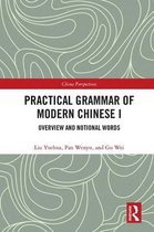 Chinese Linguistics- Practical Grammar of Modern Chinese I