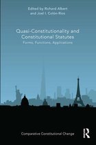 Comparative Constitutional Change- Quasi-Constitutionality and Constitutional Statutes
