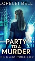 Party to a Murder (Lainey Book 1)