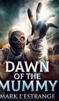 Dawn of the Mummy