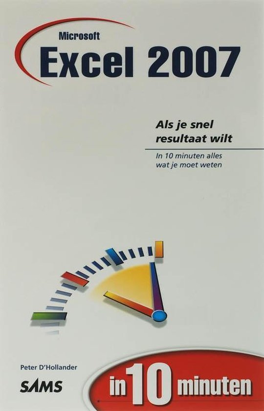 Cover van het boek 'Excel 2007 in 10 minuten' van Peter D'Hollander