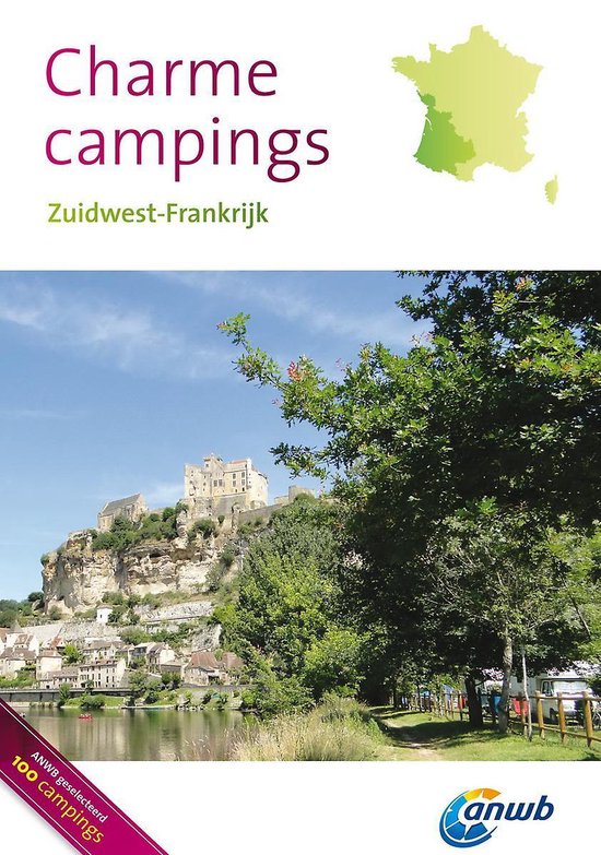 Cover van het boek 'Charmecampings Zuidwest-Frankrijk' van Jan Bolling