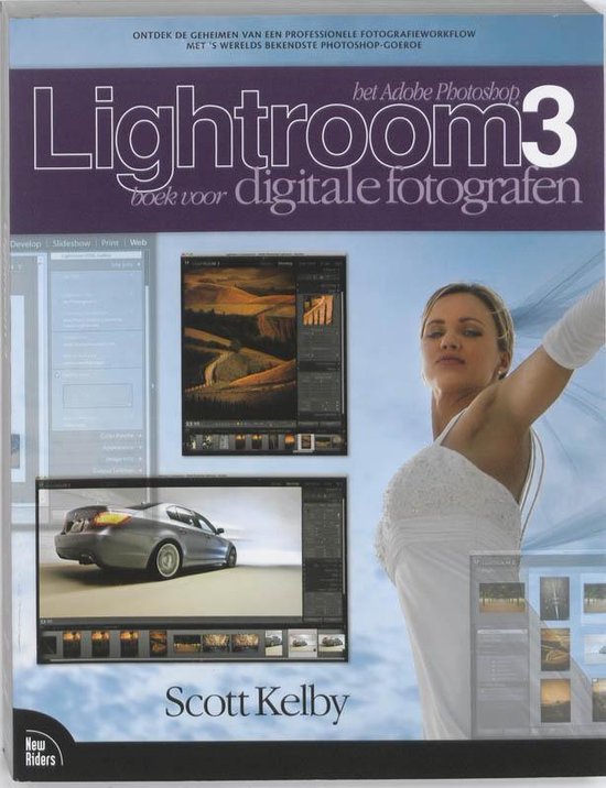 Cover van het boek 'Het Lightroom 3 boek voor digitale fotografen' van S. Kelby