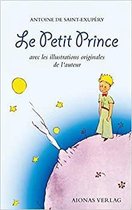 Le Petit Prince: Antoine de Saint-Exupér