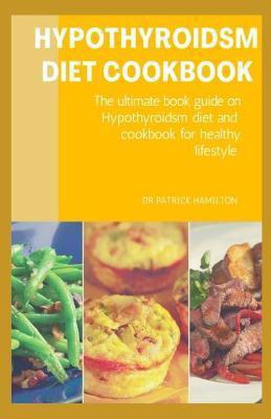 Hypothyroidsm Diet Cookbook - cover
