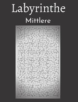 Labyrinthe Mittlere