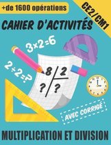 Cahier D'activites - Multiplication et Division avec Corrige
