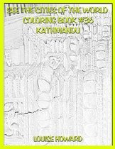 See the Cities of the World Coloring Book #36 Kathmandu