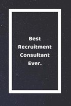 Best Recruitment Consultant Ever