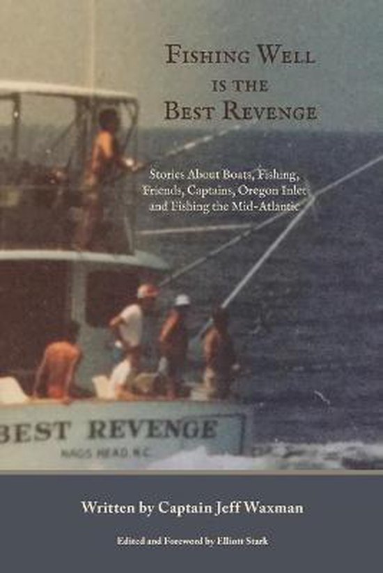 Fishing Well Is The Best Revenge - cover