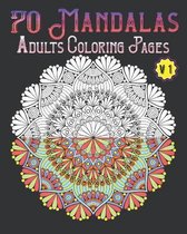 70 mandalas adults coloring pages volume 1: mandala coloring book for all: 70 mindful patterns and mandalas coloring book