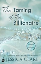 Billionaires and Bridesmaids 2 - The Taming Of The Billionaire: Billionaires And Bridesmaids 2