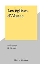 Les églises d'Alsace