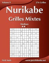 Nurikabe- Nurikabe Grilles Mixtes - Medium - Volume 9 - 276 Grilles