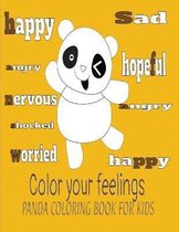Color Your Feelings: Panda Coloring Book For Kids