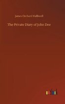 The Private Diary of John Dee