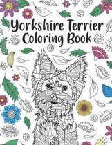 Yorkshire Terrier Coloring Book