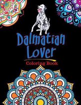 Dalmatian Lover Coloring Book