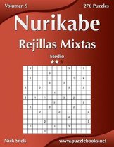 Nurikabe- Nurikabe Rejillas Mixtas - Medio - Volumen 9 - 276 Puzzles
